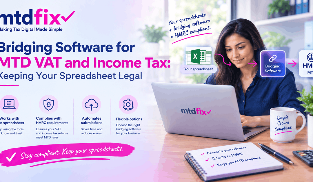 Bridging Software for MTD VAT and Income Tax: Excel Guide | MTDFix